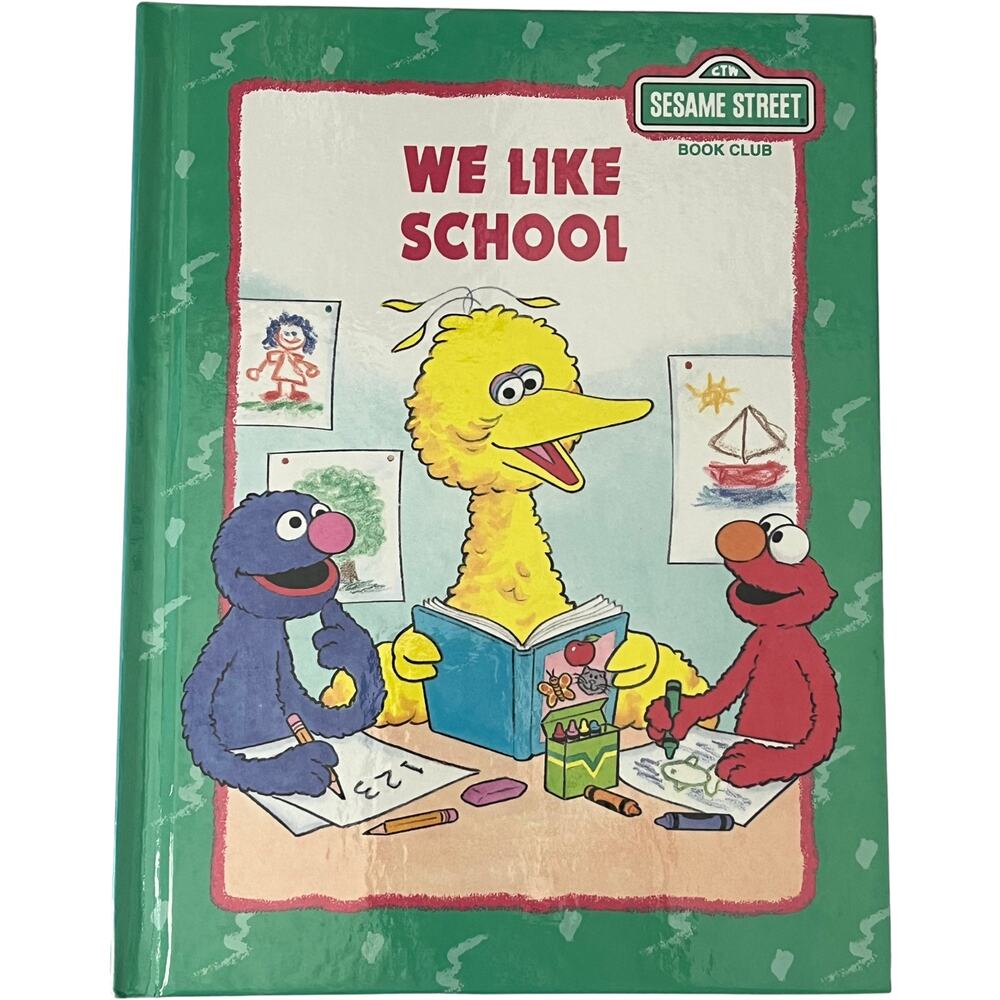 Sesame Street Book Club We Like School Muntean, Michaela Hardcover Vintage 1992
